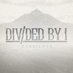 Divided Bi I - Rebuilder - Previews
