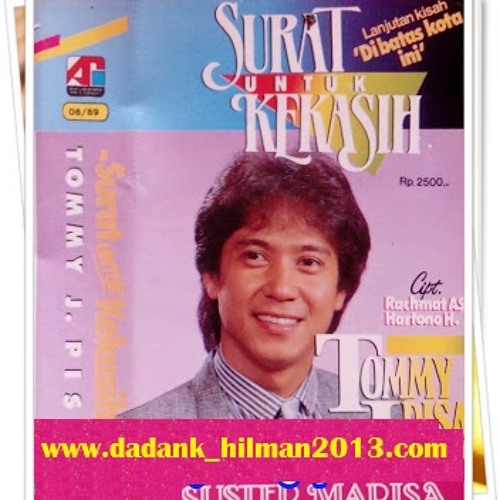 Thumbnail Tommy J Pisa Surat Untuk Kekasih