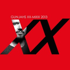 GUNJAHS XX-MIXX 2013