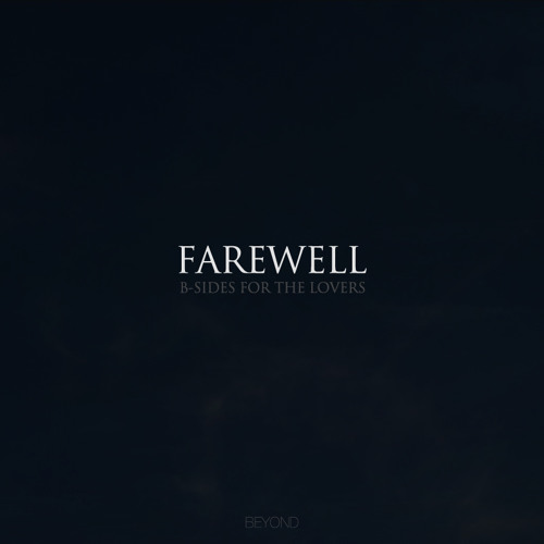 BEYOND - Farewell [inst : Ron Isley - Just Came Here To Chill ]