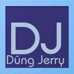 Just A Little Nub Part 2(VinaHouse) - DJ Dũng Jerry Remix