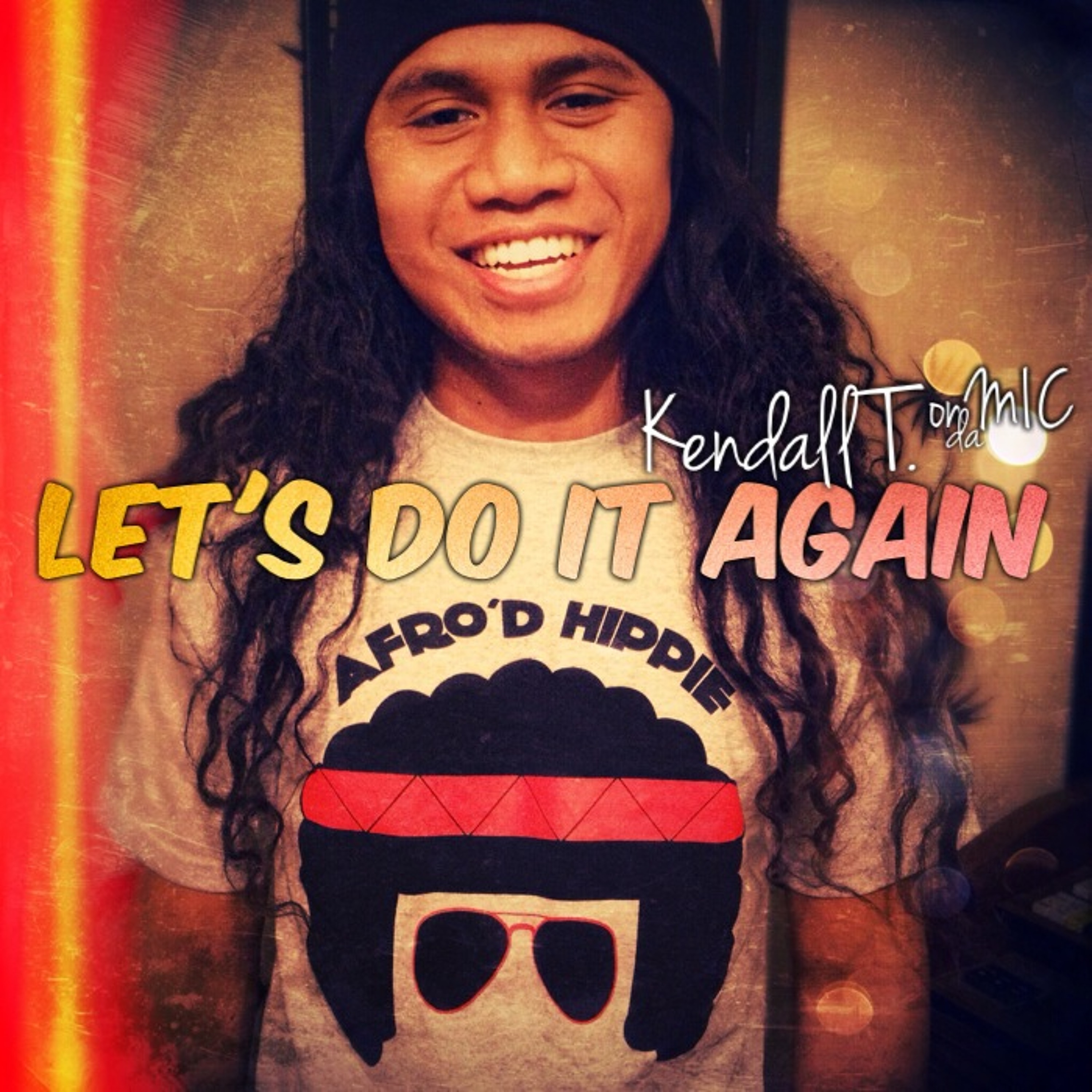 Kendall T. - Let's Do It Again (J Boog Cover) episode artwork
