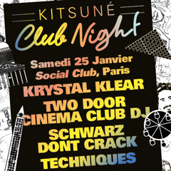 TECHNIQUES mixtape for Kitsuné Club Night at Social Club