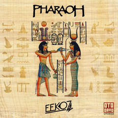 Eekoz - Pharaoh