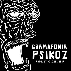 Psikoz (prod. by Kolonel Blip)