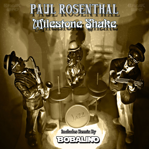 BWP022 - Paul Rosenthal - Milestone Shake (Bobalino Remix)