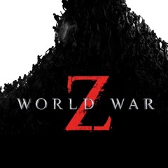 World War Z - SoundTrack Background Music