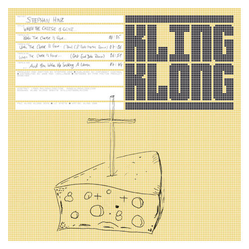 Stephan Hinz - When The Cheese Is Gone (Paul C & Paolo Martini remix) Kling Klong