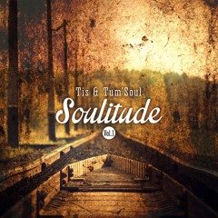 Soulitude (fly) Ft Leslie Phillips [Prod TUM'SOUL]