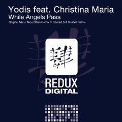 Yodis Feat. Christina Maria - While Angels Pass (Original Mix)
