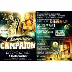 #ChampagneCampaignMegaMix - Mixed By @DJ_Jukess, @DjAfroB, @DJSCYTHER & @DJ_ScarfZ