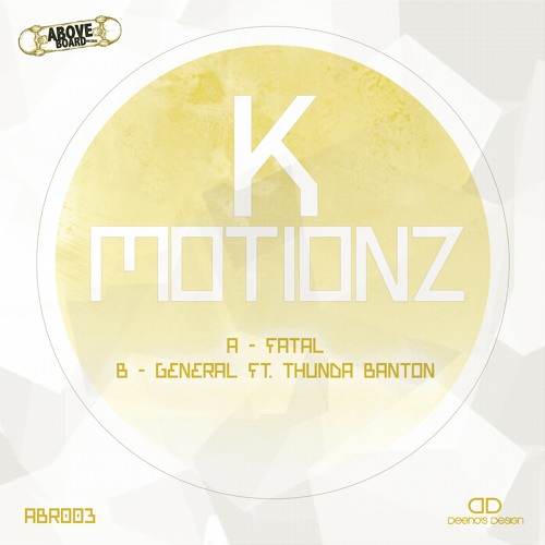 K Motionz - Fatal/General FT. Thunda B - ABR0003 **OUT NOW**
