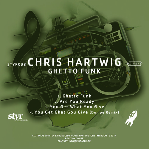 Chris Hartwig - Ghetto Funk Ep (Styr 38)