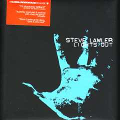 058 - Steve Lawler 'Lights Out' - Disc 1 (2002)