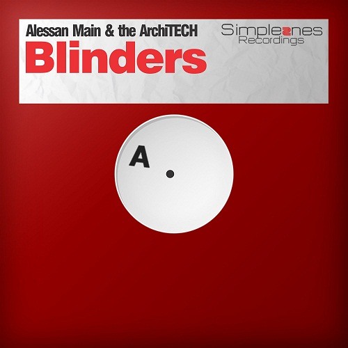 Alessan Main & ArquiTECH - Blinders (Tony Guerra Remix) @ SIMPLE2NES RECORDINGS