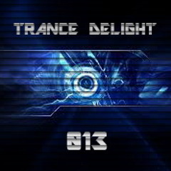 Trance Delight 013