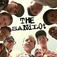 The Sandlot (3am jam)