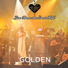 Late Night Alumni - Golden Live