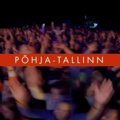 Põhja-Tallinn - Päev Enne Homset