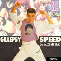 Gillepsy - SPEED (feat. Zemfira) [Free DL ↴]