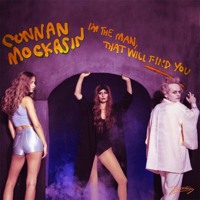 Connan Mockasin - I'm The Man That Will Find You
