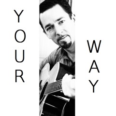 Your Way - by BJØRN
