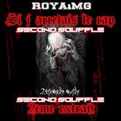 Si j'arretais le Rap Movez-Graine & Roya