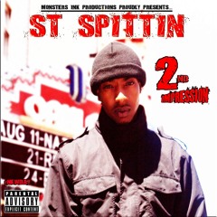 ST Spittin - The Slow Lane (feat. Kiid Phresh)