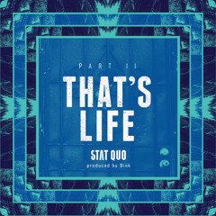 That's Life Part II (Prod. By Bink)