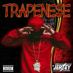 Nu Jerzey Devil - Trapenese