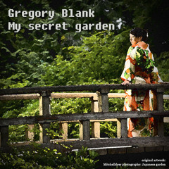 My secret garden