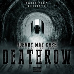 Johnny May Cash - Bank Roll Feat Young Chop Prod By Young Chop