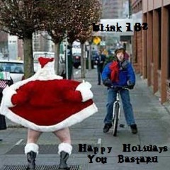 Happy Holidays, You Bastard - Blink 182 Cover
