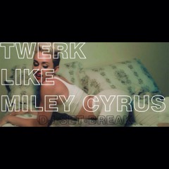 TWERK MIX