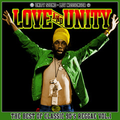 LOVE AND UNITY Vol.1 (Unity Sound & Luv Messenger) [2014]