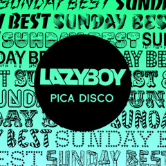 Lazy Boy ~ Pica Disco (Mojo Filter Remix Radio Edit)