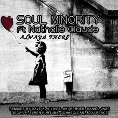 Soul Minority, Nathalie Claude -  Always There (Aki Bergen & Daniel Jaze Remix)
