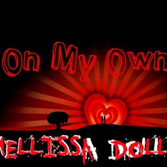 Mellissa Doll - On My Own