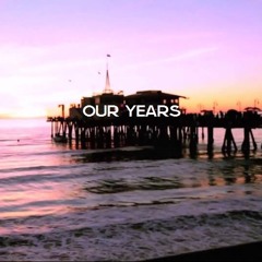 Our Years