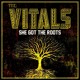 on The Vitals - She Got The Roots