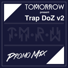 Trap DoZ v2 - Demo Mix