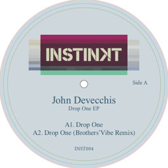 'Drop One EP' (feat Brothers'Vibe Rmx) INST 004