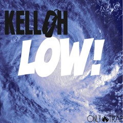 Kelloh - Low