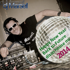 Dj Marsell - HNY 2014 Backtofuture discohouse mix