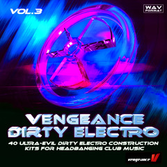www.vengeance-sound.com - Samplepack - Vengeance Dirty Electro Vol. 3 Demo