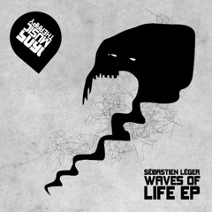 Sébastien Léger - Waves of Life (OUT NOW !!!)