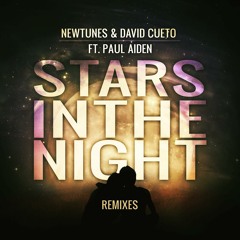 Newtunes & David Cueto - Stars In The Night (Ft. Paul Aiden) (NUMBE Remix)