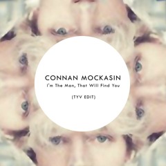 Connan Mockasin - I'm The Man, That Will Find You (TYV Edit)