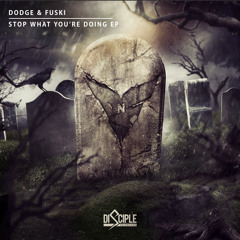 Disciple Vol. Mix 10 - Dodge & Fuski [Free Download]