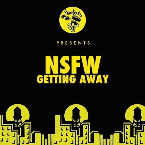 NSFW - Getting Away (Punks Jump Up Remix) - Nurvous